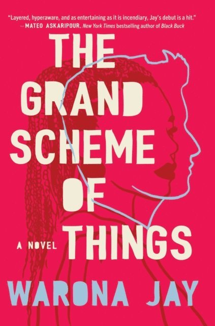Warona Jay - Grand Scheme of Things, E-bok