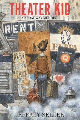 Jeffrey Seller - Theater Kid, Häftad