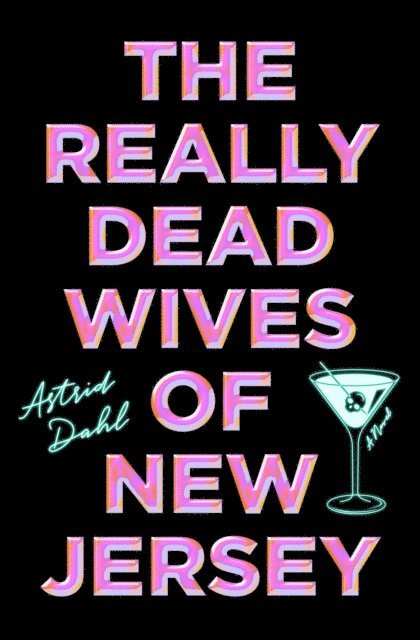 Astrid Dahl - Really Dead Wives of New Jersey, E-bok