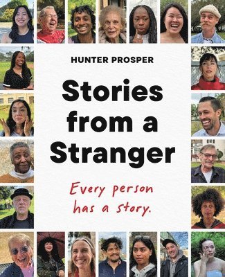 Hunter Prosper - Stories From a Stranger, Inbunden