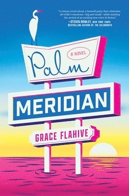 Grace Flahive - Palm Meridian, Häftad