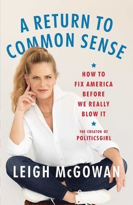 Leigh McGowan - Return to Common Sense, Inbunden