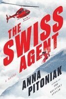 Anna Pitoniak - The Swiss Agent, Inbunden