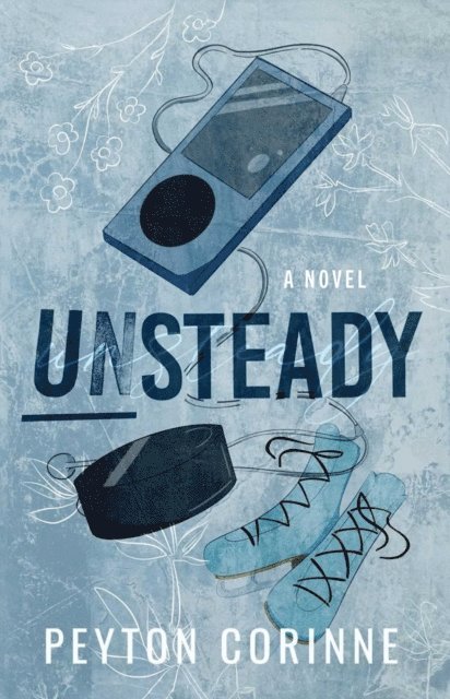 Peyton Corinne - Unsteady, E-bok