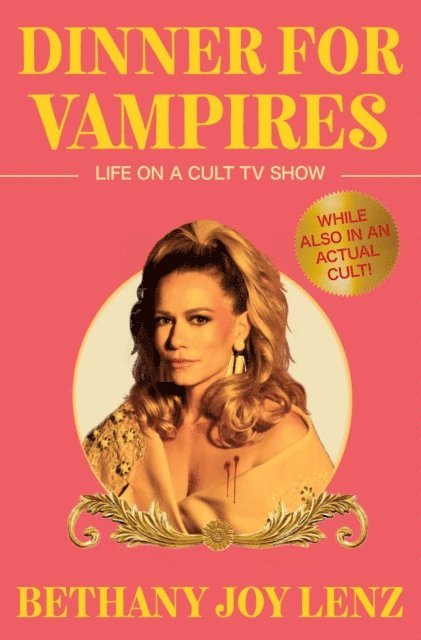 Bethany Joy Lenz - Dinner for Vampires, E-bok