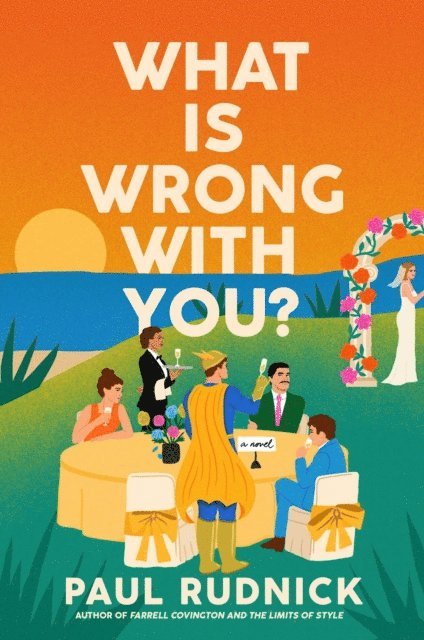Paul Rudnick - What Is Wrong with You?, E-bok