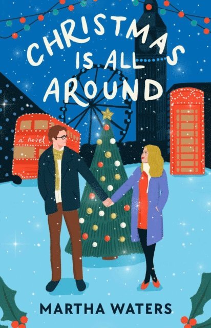 Martha Waters - Christmas Is All Around, E-bok