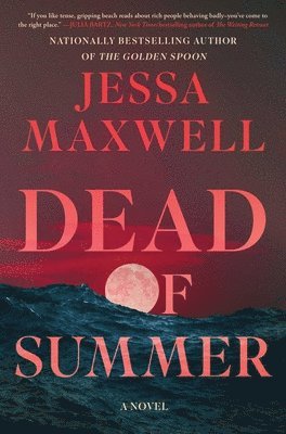 Jessa Maxwell - Dead of Summer, Inbunden