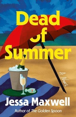 Jessa Maxwell - Dead of Summer, Häftad
