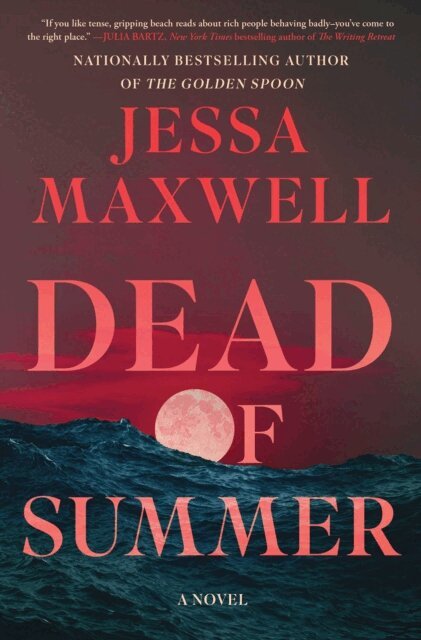 Jessa Maxwell - Dead of Summer, E-bok