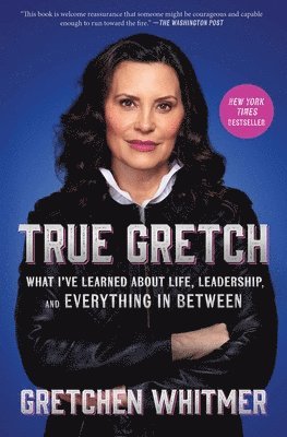 Gretchen Whitmer - True Gretch, Häftad