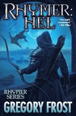 Gregory Frost - Rhymer: Hel, Inbunden. Tillgänglighet: Tillfälligt slut