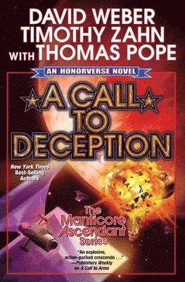 David Weber, Timothy Zahn - A Call to Deception, Inbunden