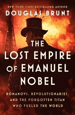 Lost Empire of Emanuel Nobel