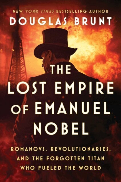 Douglas Brunt - Lost Empire of Emanuel Nobel, E-bok