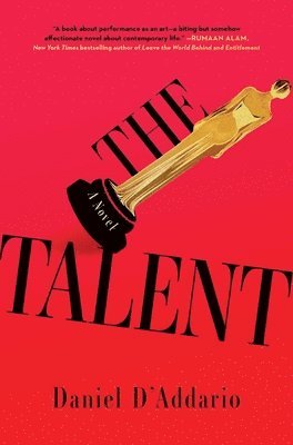 Daniel D'Addario - The Talent, Inbunden