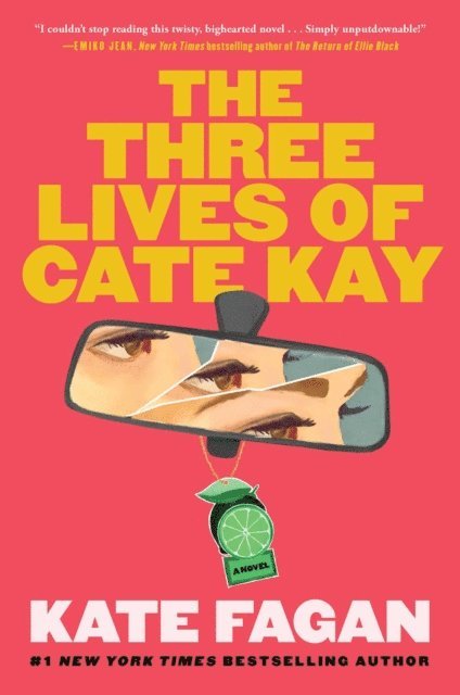 Kate Fagan - Three Lives of Cate Kay, E-bok