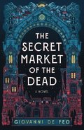 Secret Market of the Dead