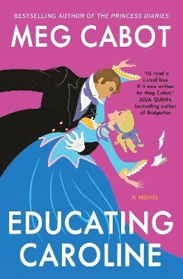 Meg Cabot - Educating Caroline, Häftad