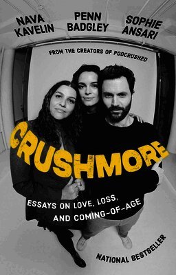Penn Badgley, Sophie Ansari, Nava Kavelin - Crushmore, Inbunden