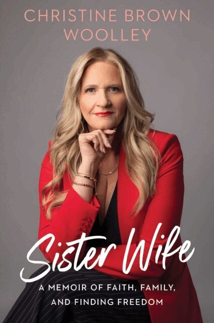 Christine Brown Woolley - Sister Wife, E-bok