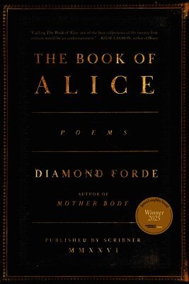 Diamond Forde - The Book of Alice: Poems, Häftad