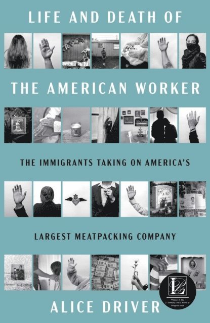 Alice Driver - Life and Death of the American Worker, E-bok