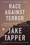 Race Against Terror: Chasing an Al Qaeda Killer at the Dawn of the Forever War