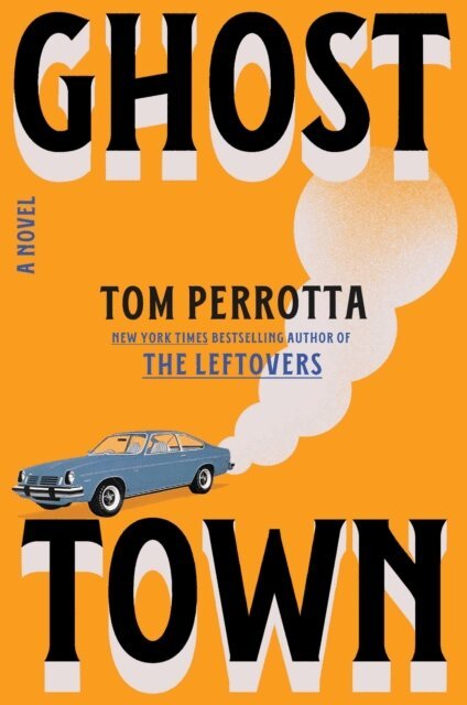 Tom Perrotta - Ghost Town, E-bok