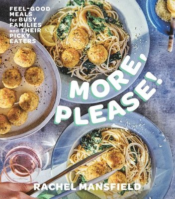 Rachel Mansfield - More, Please!, Inbunden