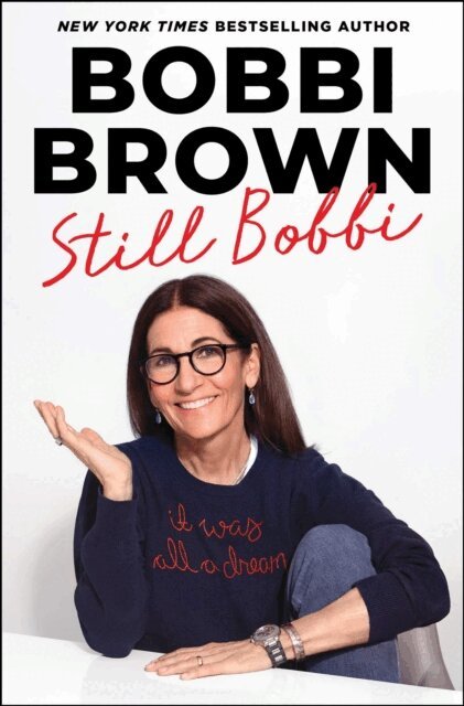 Bobbi Brown - Still Bobbi, E-bok