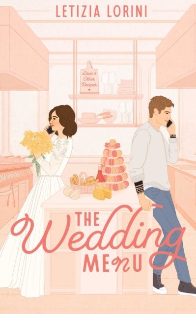 Letizia Lorini - Wedding Menu, E-bok