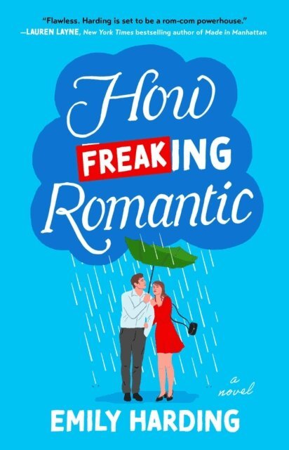 Emily Harding - How Freaking Romantic, E-bok