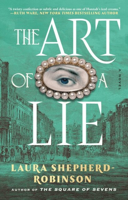 Laura Shepherd-Robinson - Art of a Lie, E-bok