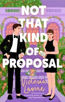 Victoria Lavine - Not That Kind of Proposal, Häftad