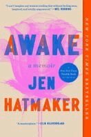 Jen Hatmaker - Awake: A Memoir, Häftad