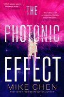 Mike Chen - Photonic Effect, Häftad