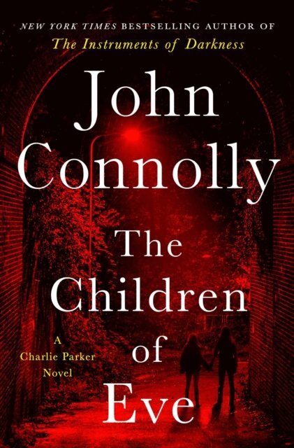 John Connolly - Children of Eve, E-bok