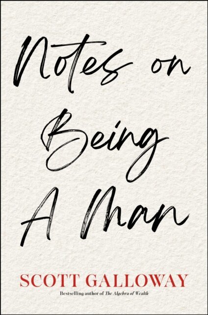 Scott Galloway - Notes on Being a Man, E-bok. Tillgänglighet: Lägg i varukorg