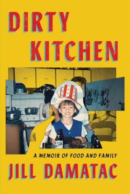 Jill Damatac - Dirty Kitchen, E-bok