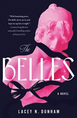 Lacey N. Dunham - The Belles, Häftad