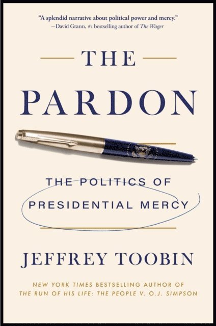 Jeffrey Toobin - Pardon, E-bok