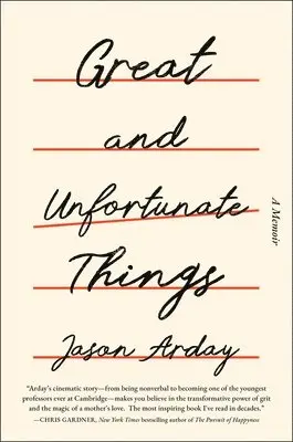 Great and Unfortunate Things