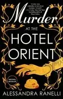 Alessandra Ranelli - Murder at the Hotel Orient, Häftad. Tillgänglighet: Kommande
