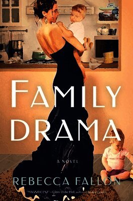 Rebecca Fallon - Family Drama, Inbunden