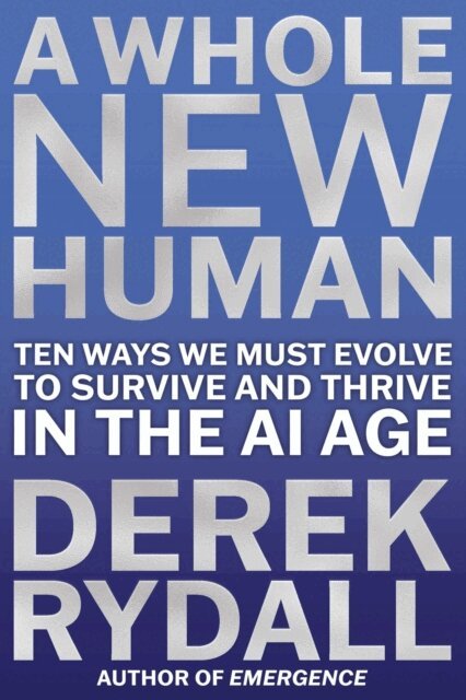 Derek Rydall - Whole New Human, E-bok