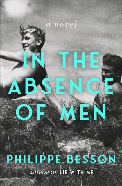 Philippe Besson - In the Absence of Men, E-bok. Tillgänglighet: Lägg i varukorg