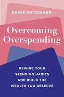 Paige Pritchard - Overcoming Overspending, Inbunden. Tillgänglighet: Kommande