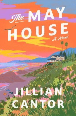 Jillian Cantor - The May House, Inbunden