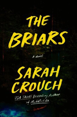 Sarah Crouch - The Briars, Inbunden